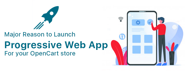 Major-Reason-to-Launch-Progressive-web-app