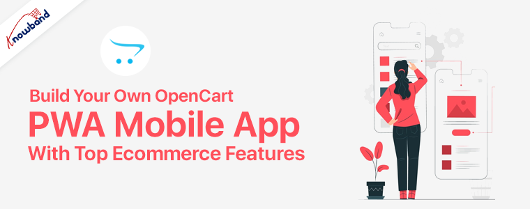 OpenCart PWA Mobile App Maker