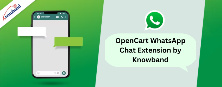 OpenCart WhatsApp Live Chat Manager by knowband