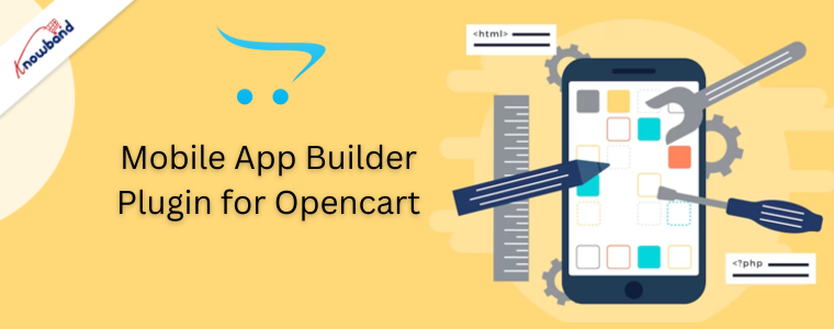 Mobile App Builder Plugin for Opencart - Knowband