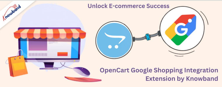 OpenCart Google Shopping Integration Extension by Knowband