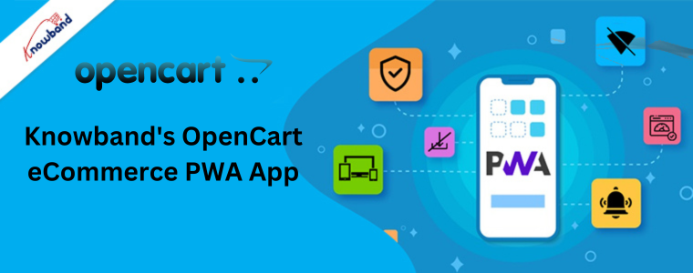 Knowband's OpenCart eCommerce PWA App