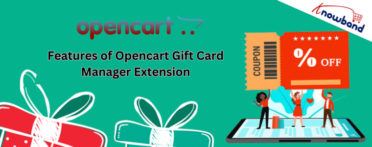 Features of Opencart Gift Card Manager Extension