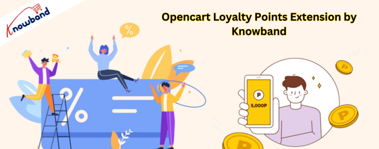 Opencart Loyalty Points Extension by Knowband