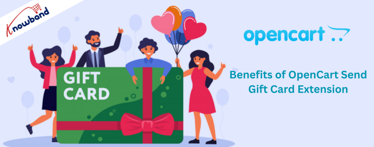 Benefits of OpenCart Send Gift Card Extension