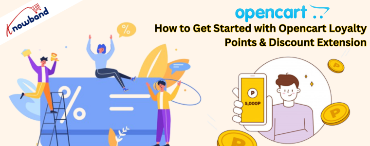 How to Get Started with Opencart Loyalty Points & Discount Extension