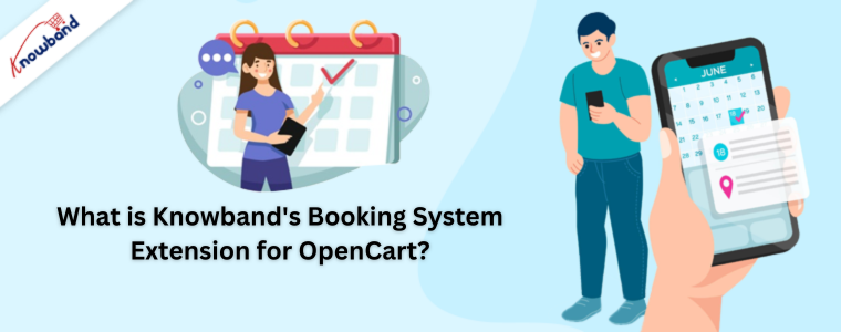 What is Knowband's Booking System Extension for OpenCart?