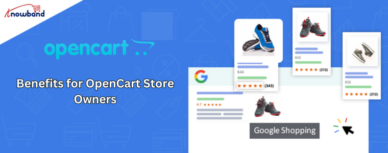 Benefits for OpenCart Store Owners