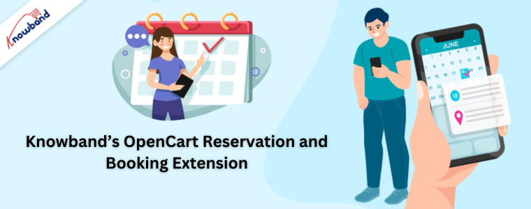 Knowband’s OpenCart Reservation and Booking Extension
